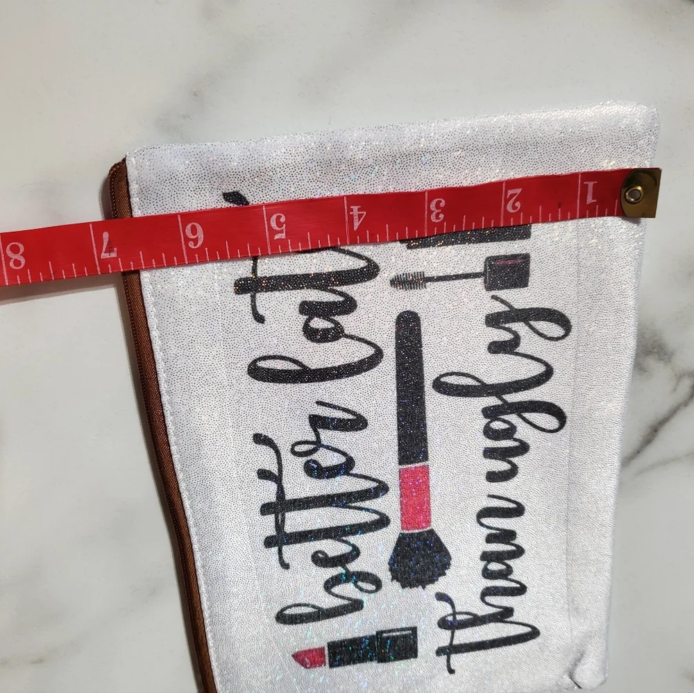 Better Late then Ugly Funny Sparkle Makeup Bag
